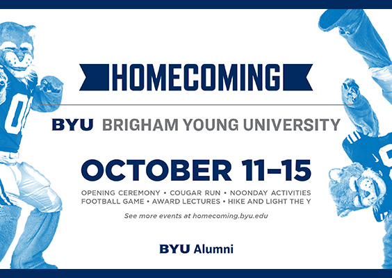 A graphic showing Cosmo doing a one-armed handstand. BYU Homecoming is October 11-15. Opening ceremony, Cougar Run, noonday activities, football game, award lectures, hike and light the Y. See more events online. BYU Alumni.