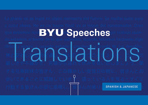 BYU Speeches Translations | Spanish and Japanese | A blue background with a podium icon.