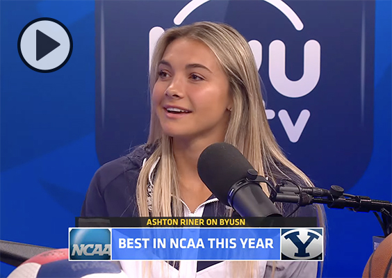 Ashton Riner in an interview on BYU Sports Nation.