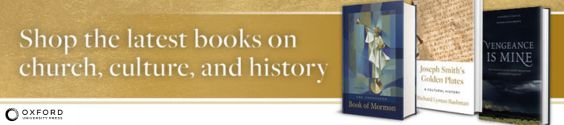 Shop the latest books on church, culture, and history | Oxford University Press | Books shown are The Annotated Book of Mormon, Joseph Smith's Gold Plates, and Vengeance Is Mine: The Mountain Meadows Massacre and Its Aftermath.